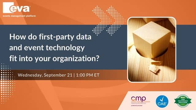 How do first-party data and event technology fit into your organization?
