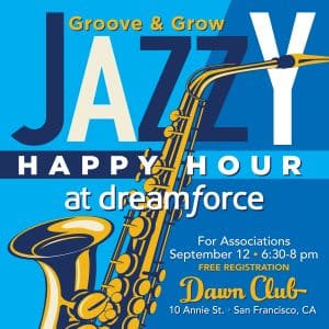 Happy Hour for Associations at Dreamforce - Sept 9